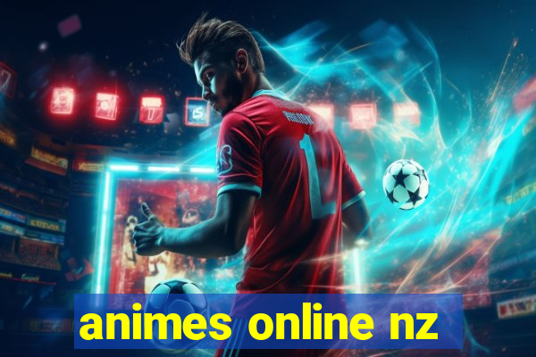 animes online nz